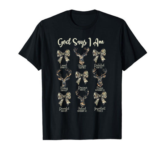 God Says I Am Christian Jesus Camo Coquette Bow Deer Hunting T-Shirt