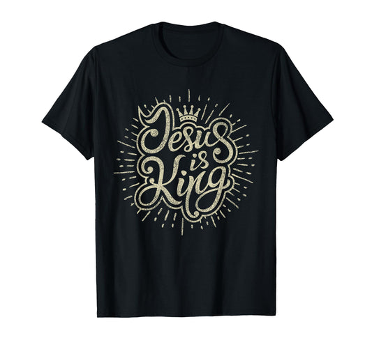 Jesus Is King Bible Faith Graphic Men Women Christian T-Shirt