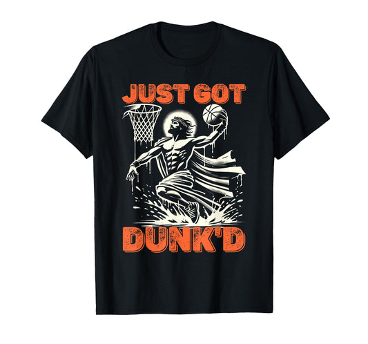 Just Got Dunked Funny Baptism Jesus Playing Basketball T-Shirt
