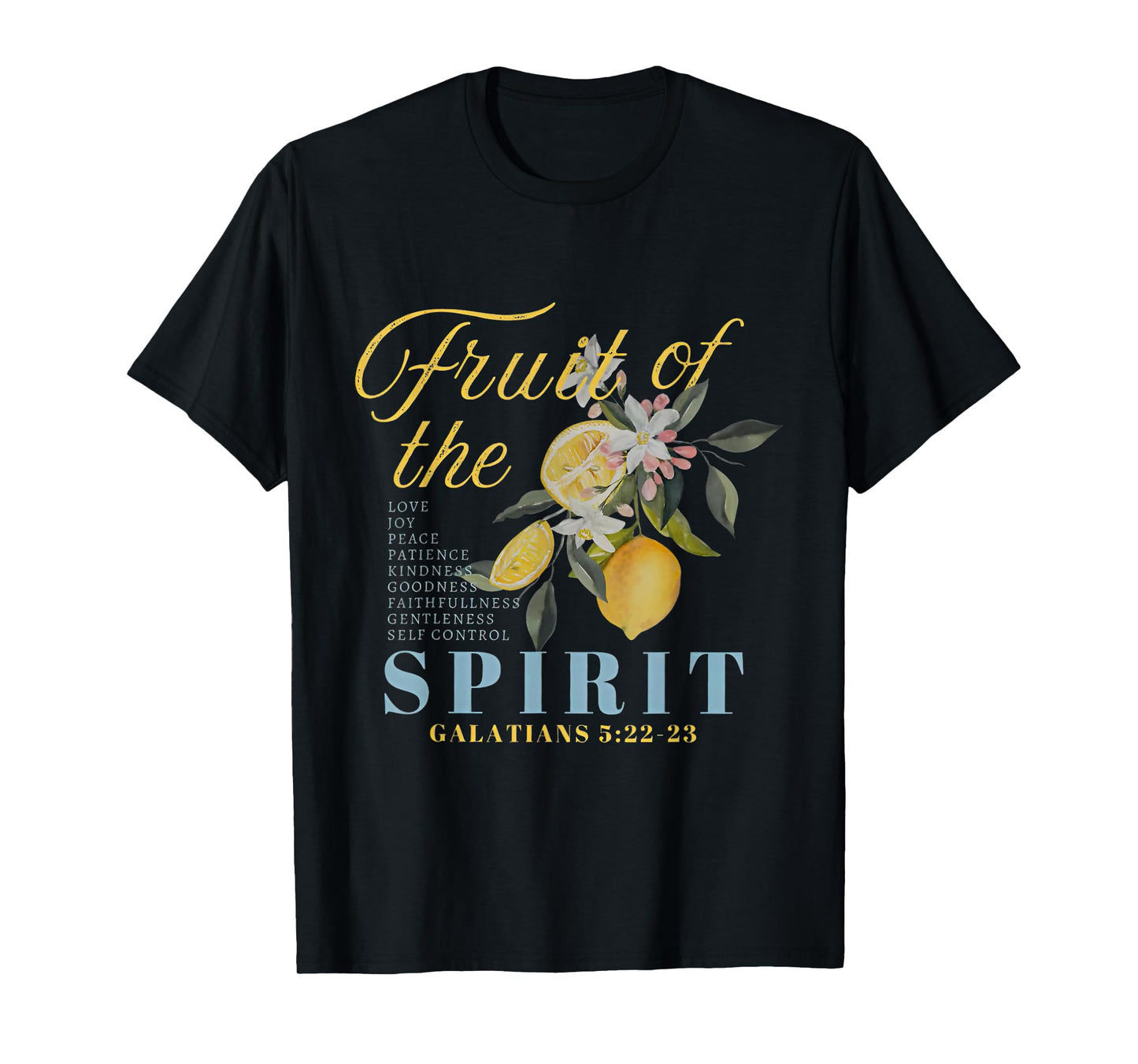 Fruit of The Spirit Lemon Christian Faith T-Shirt