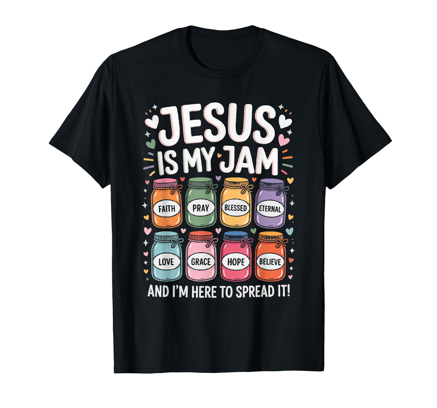 Jesus is My Jam and Im Here to Spread Christian Mom Women T-Shirt