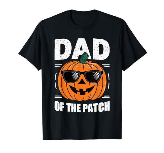 Dad Of The Patch Shirt Halloween Men Daddy Pumpkin Patch T-Shirt