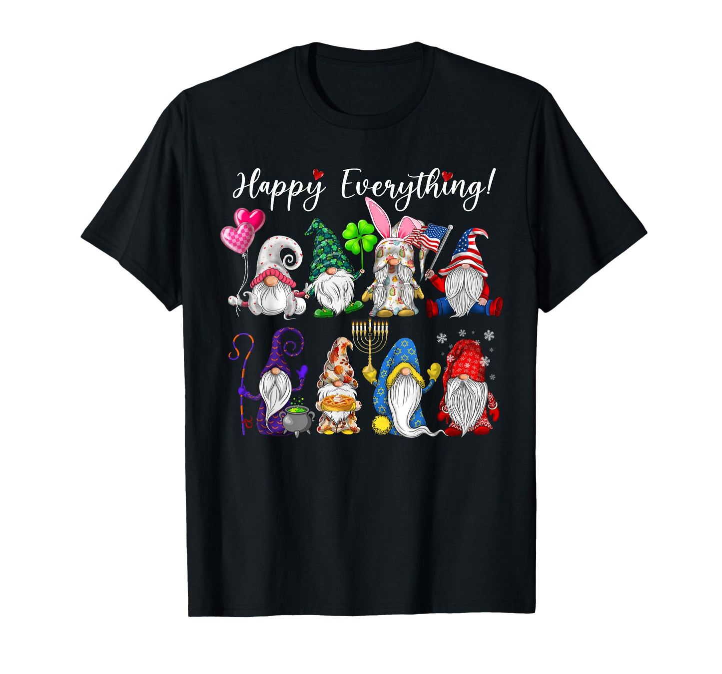 Happy Everything Gnomes Every Seasons All Year T-Shirt