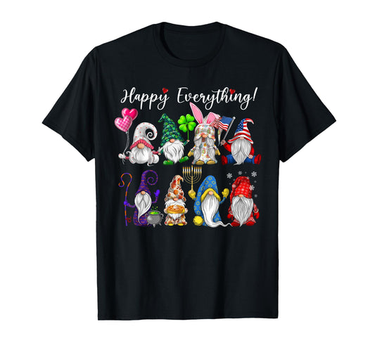 Happy Everything Gnomes Every Seasons All Year T-Shirt