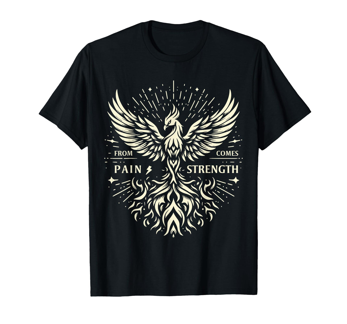 From Pain Comes Strength, Phoenix rising from flames T-Shirt