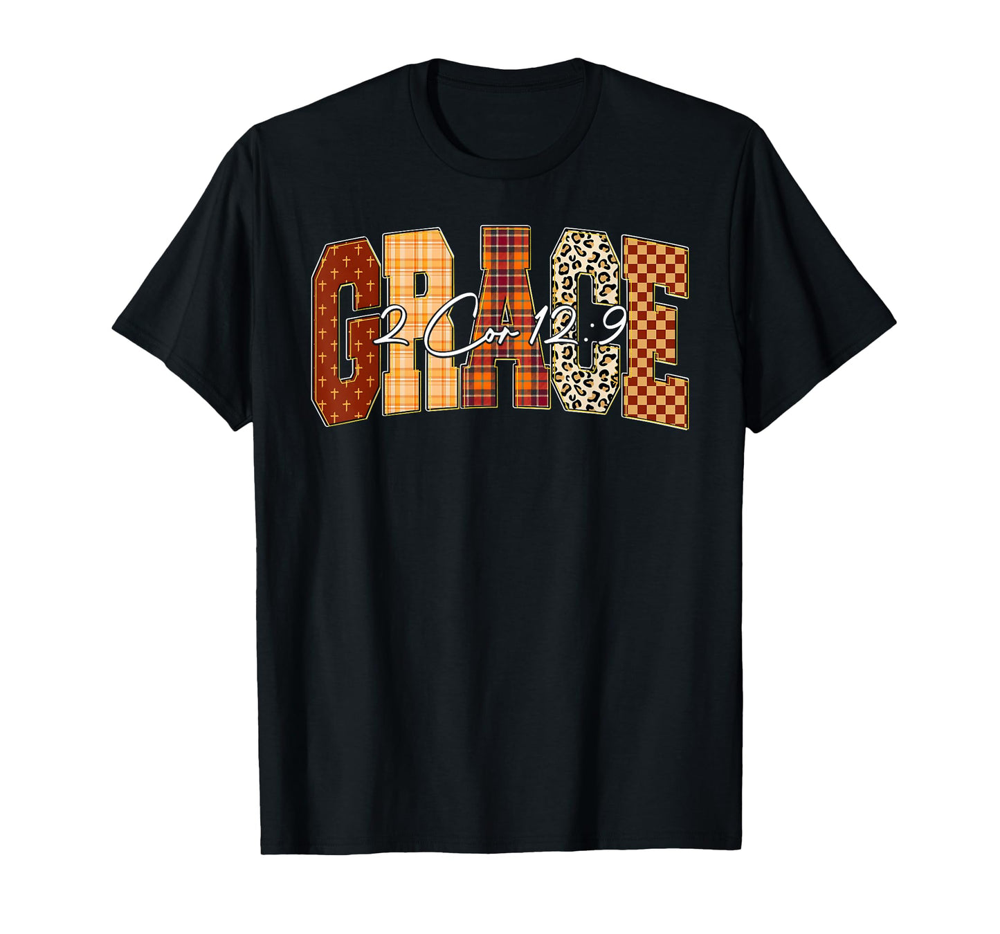 Grace 2 Cor 12:9 Christian Faith Bible Quote Verse Jesus T-Shirt