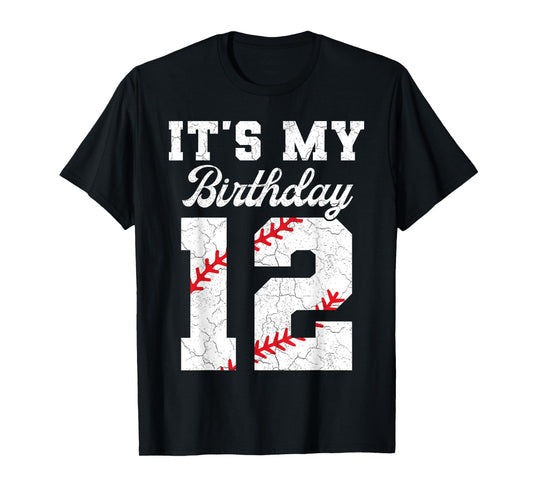 Birthday Boy Tee 12 Baseball Its My 12th Birthday Boys Girls T-Shirt