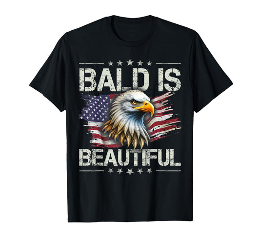Bald Is Beautiful 4th of July Independence Day America Eagle T-Shirt