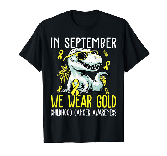 in September We Wear Gold Childhood Cancer Awareness Ribbon T-Shirt