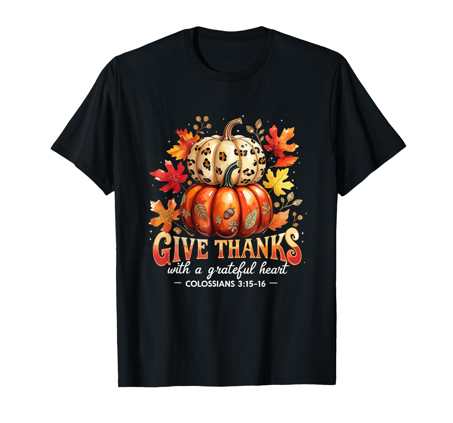 Give Thanks with a Grateful Heart Bible Verse Pumpkin T-Shirt