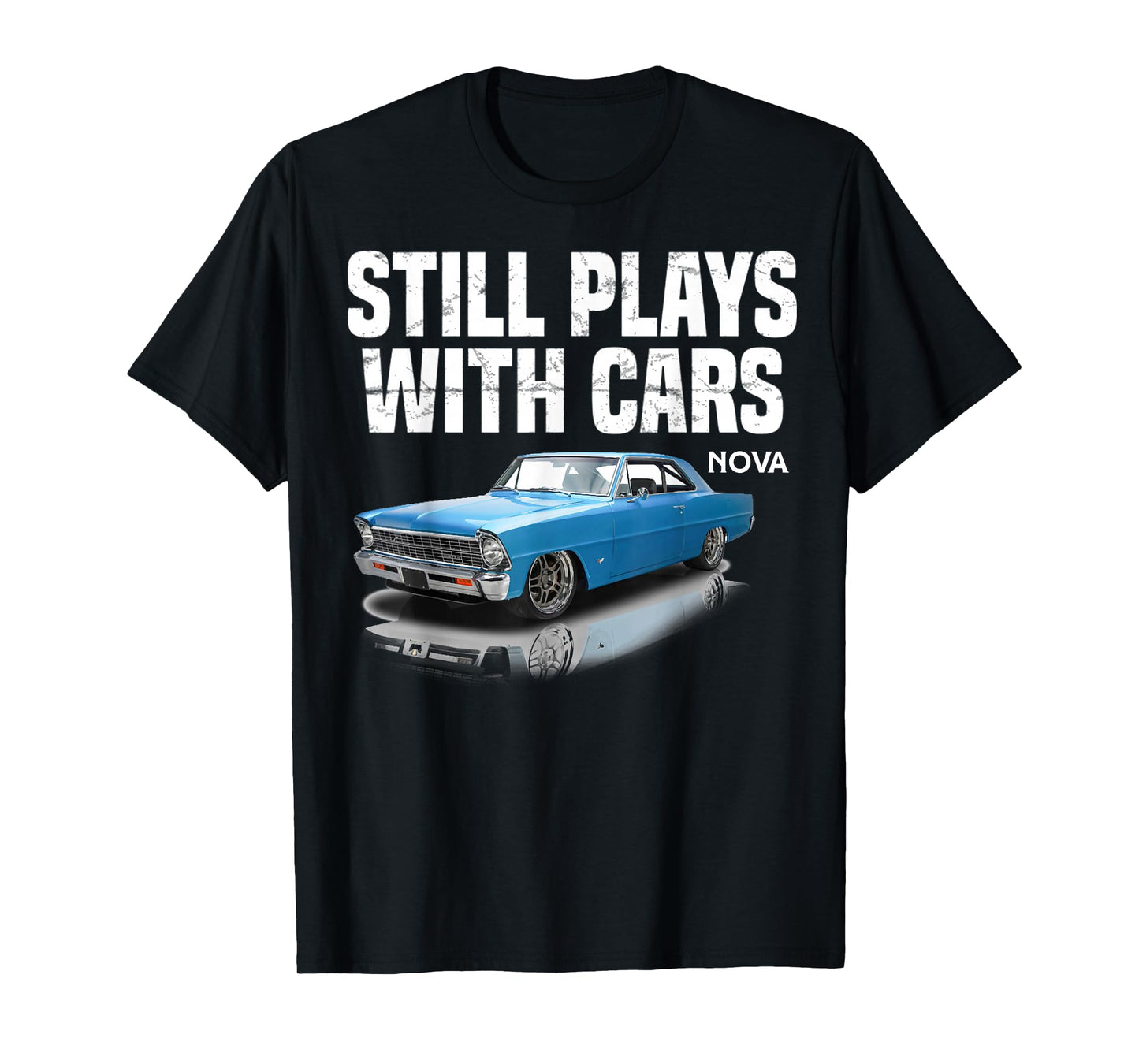 Still plays with cars nova 1967 1969 1972 blue Muscle Car T-Shirt
