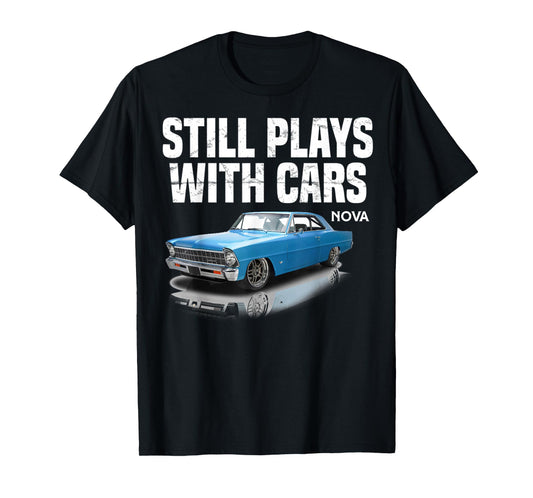 Still plays with cars nova 1967 1969 1972 blue Muscle Car T-Shirt