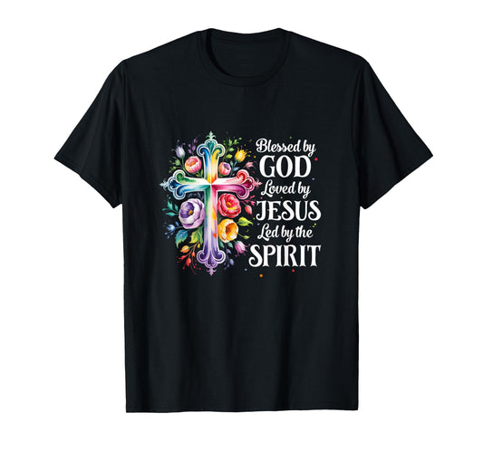 Blessed By God Loved By Jesus Flowers Cross Christian Women T-Shirt