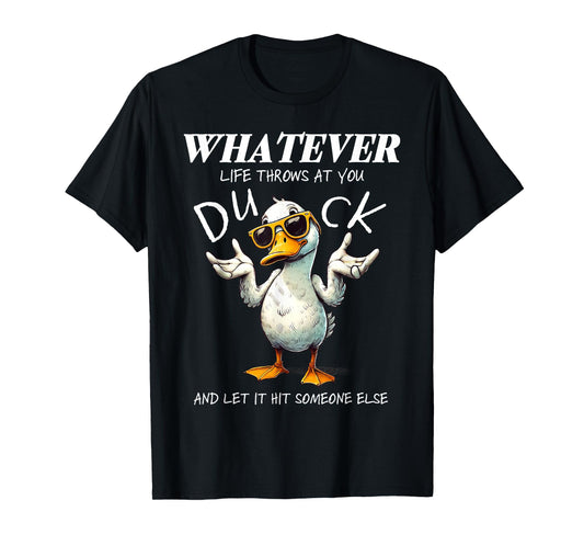 Funny Duck Shirt Funny Quote Graphic tees For Men Women Kids T-Shirt