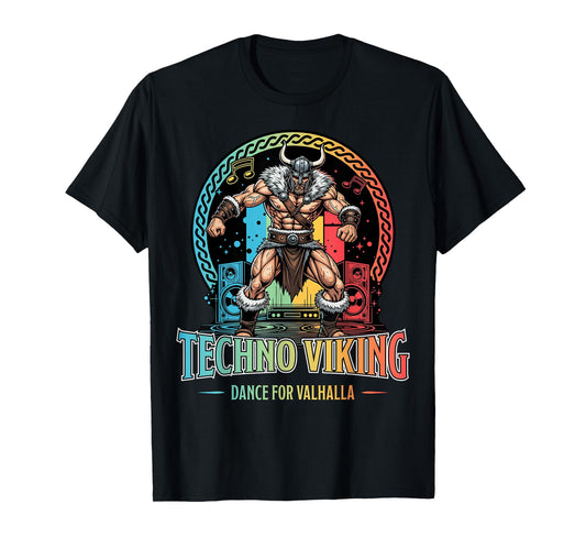 Techno Viking Dance for Valhalla Funny Party Design T-Shirt