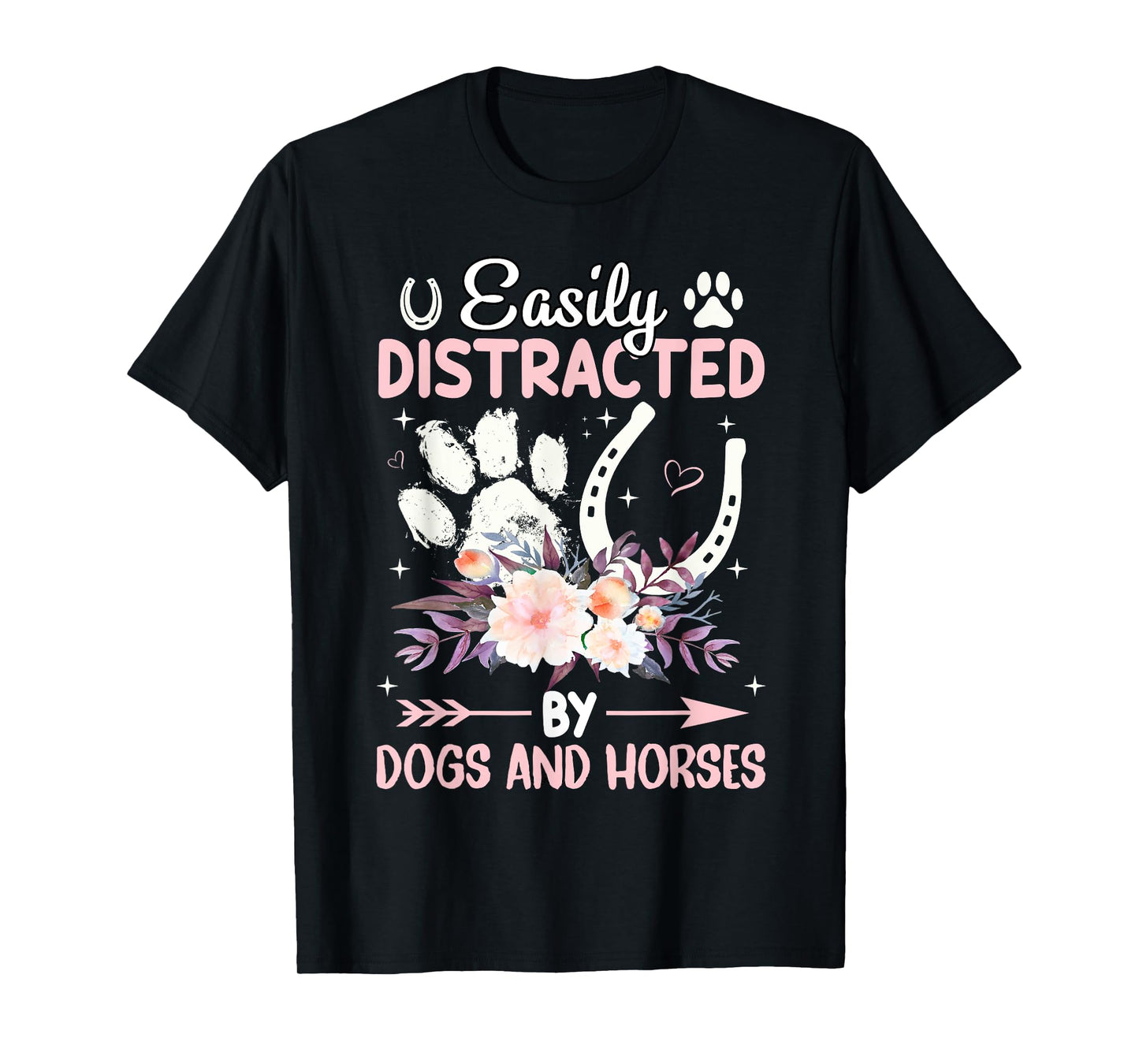 Easily Distracted By Dog And Horses Funny Animal Lover Men Women Girls Kids T-Shirt