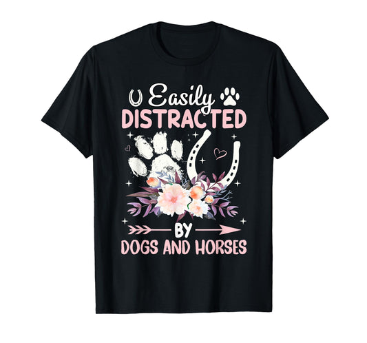 Easily Distracted By Dog And Horses Funny Animal Lover Men Women Girls Kids T-Shirt