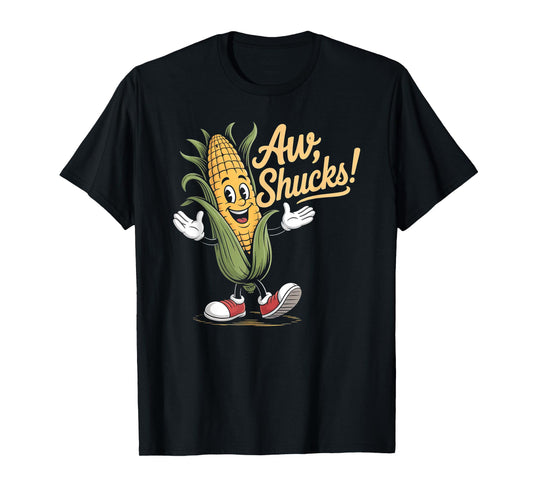 Aw Shucks Cute Funny Corn for Women T-Shirt