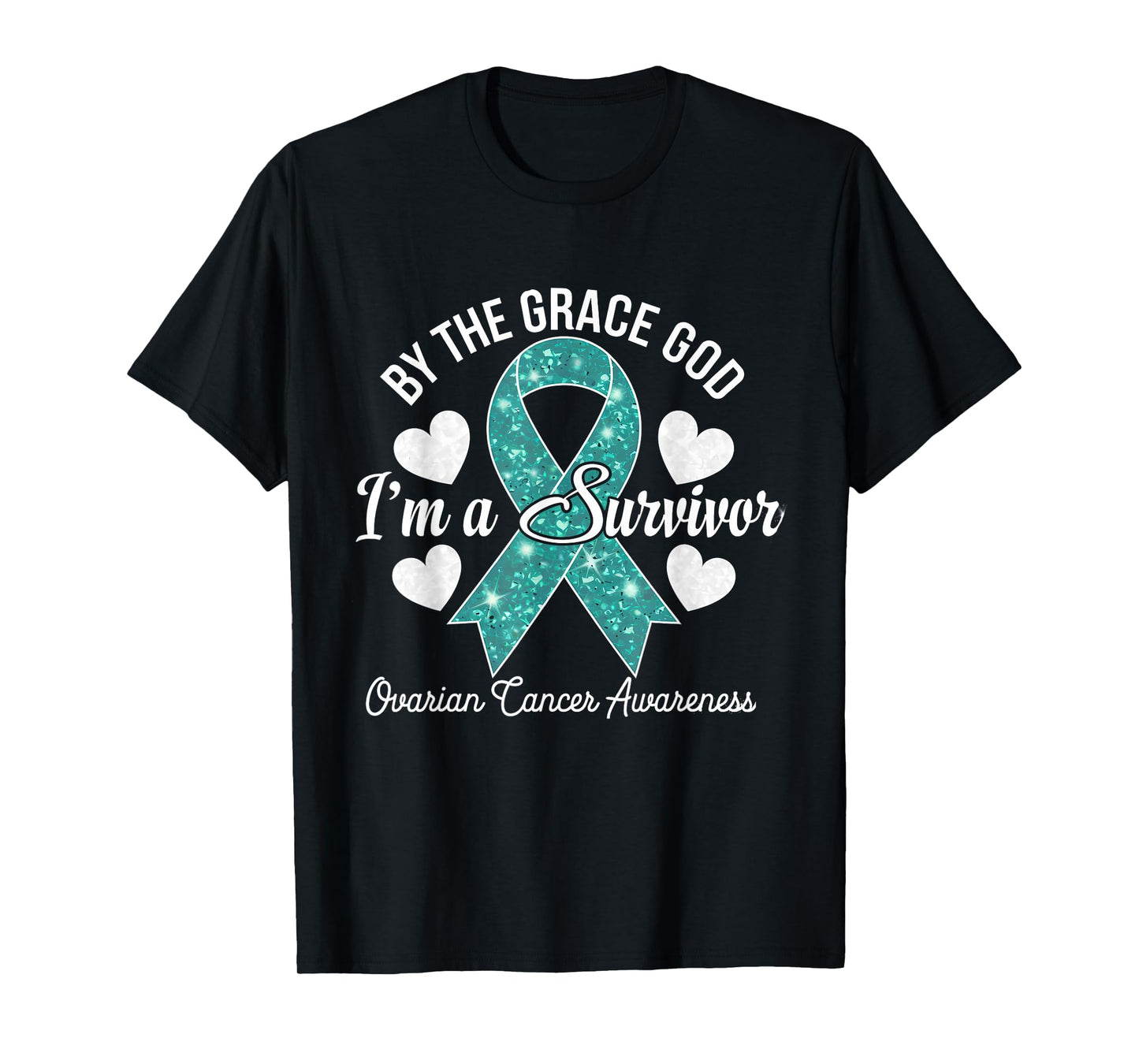 Ovarian Cancer Awareness Teal Ribbon By The Grace God T-Shirt