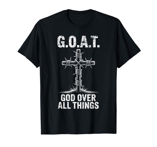 G.O.A.T God Over All Things American Faith Christian Jesus T-Shirt