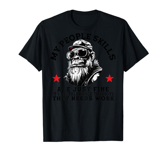 My People Skills Are Just Fine Funny Monkey (On Back) T-Shirt