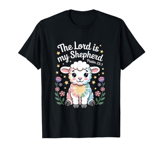 The Lord Is My Shepherd Faith Bible Verse Easter Christian T-Shirt