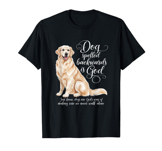 Dog Spelled Backwards is God English Cream Golden Retriever Men Women Girls Kids T-Shirt