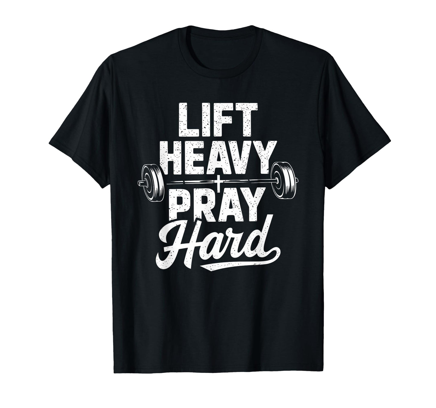 Lift Heavy Pray Hard Tshirt Gym Christian Gift Jesus Faith T-Shirt
