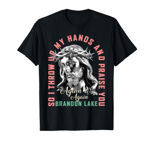 Brandon Merch Let Your Lion Out Jesus Praise The Lord Lake T-Shirt