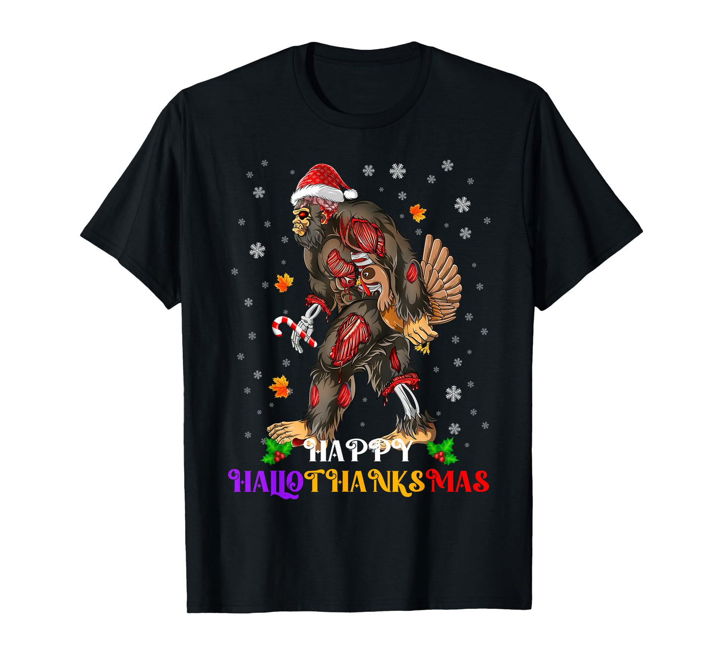 Happy Hallothanksmas Bigfoot Halloween Thanksgiving Xmas T-Shirt