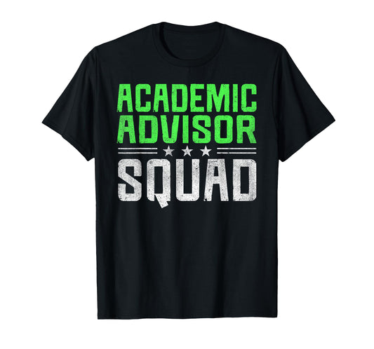 Funny Profession Quote Academic Advisor T-Shirt