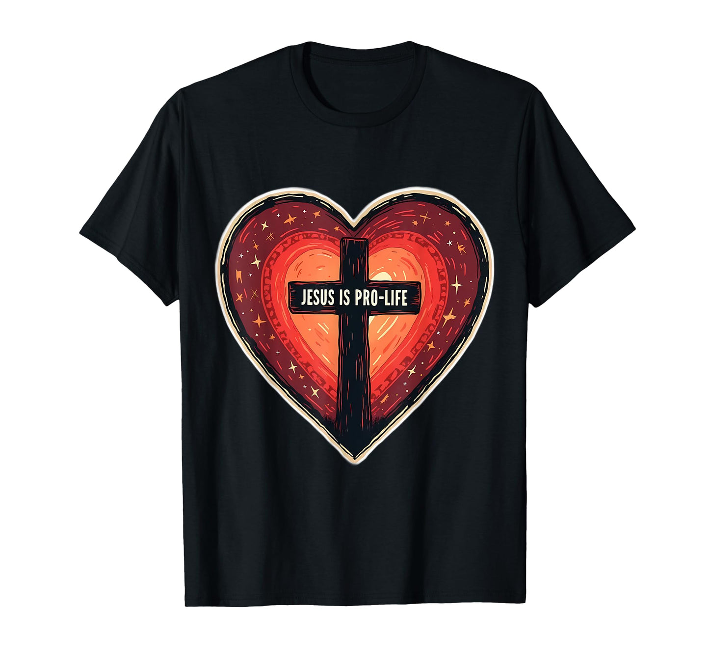 Jesus is Pro Life Christian Pro-Life Anti Abortion Heart T-Shirt