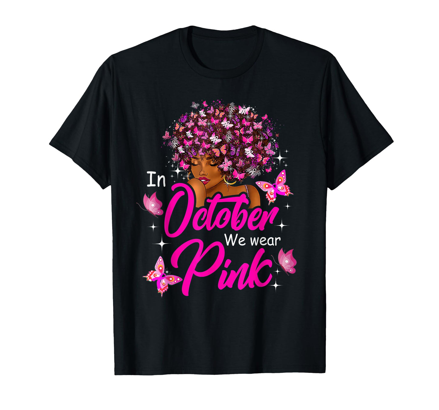 Breast Cancer in October We Wear Pink African American Women T-Shirt