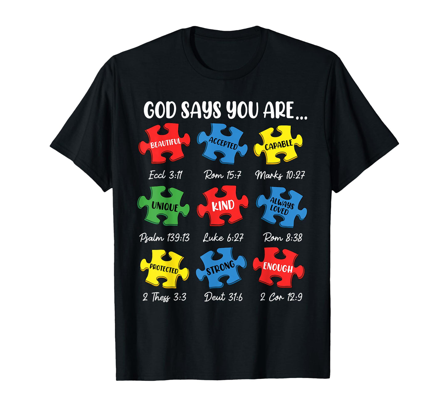 God Say You Are Autism Christian Jesus Bible Verse Religious T-Shirt