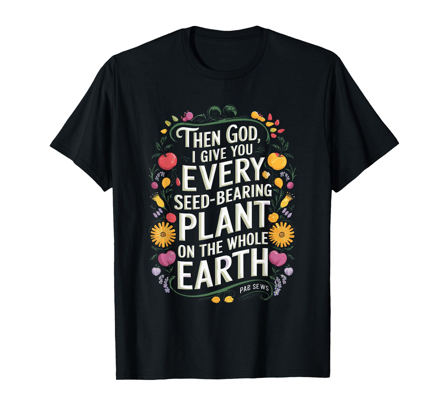 Genesis 1:29 Plant Based Diet Vegan Bible Verse T-Shirt