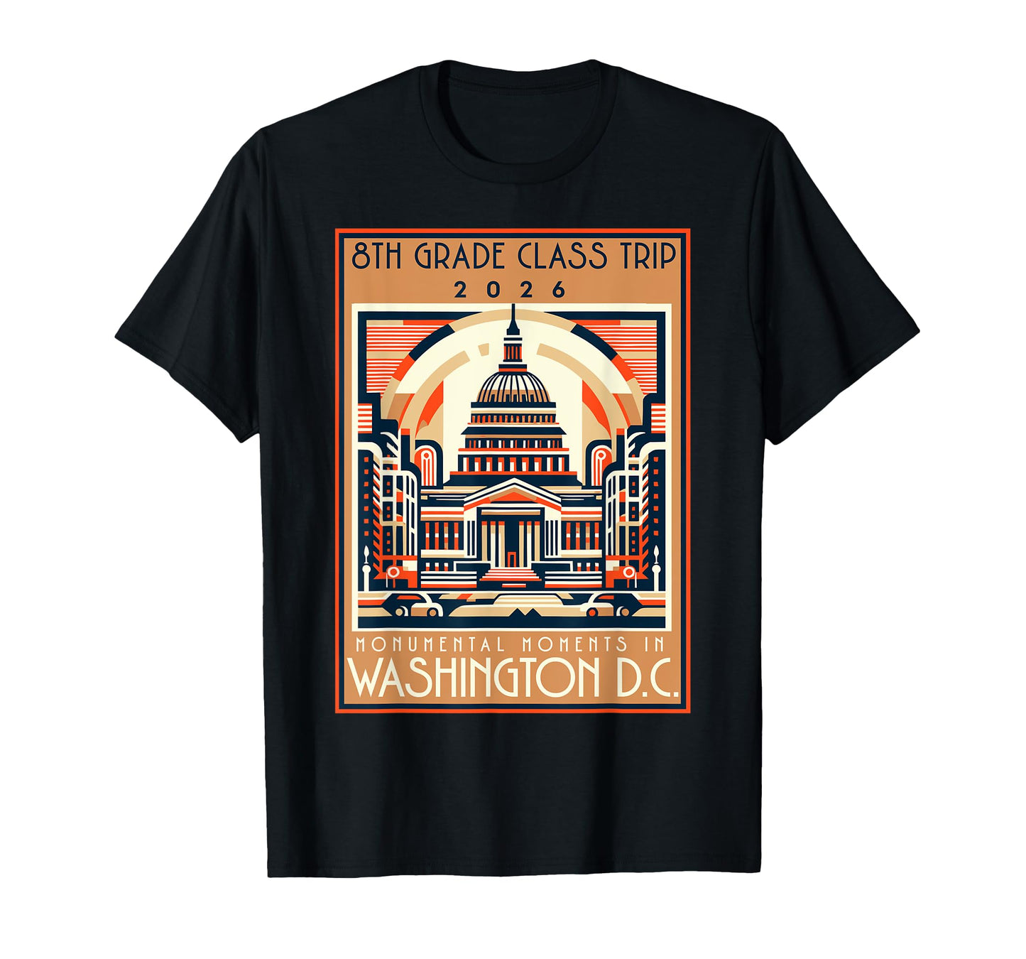 Washington DC 8th Grade Class Field Trip 2026 Quote Souvenir T-Shirt