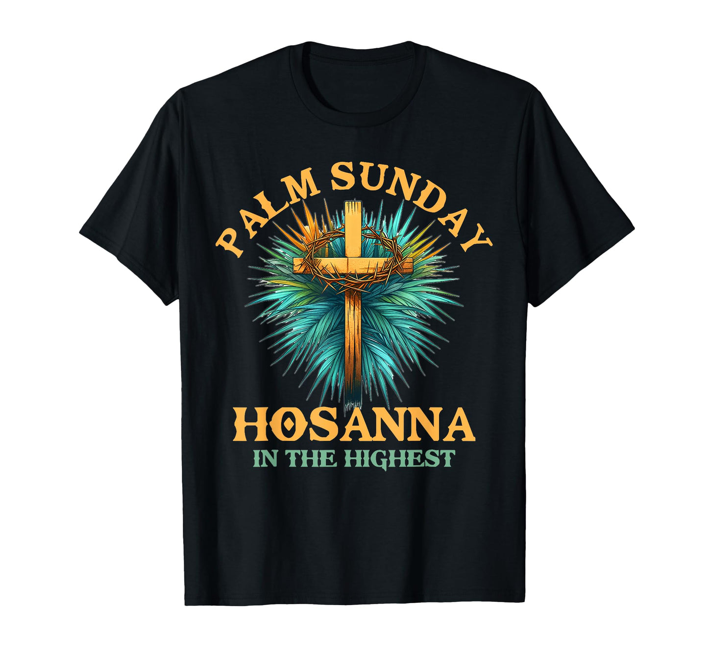 Palm Leaf Holy Week Palm Sunday Hosanna In the Highest T-Shirt