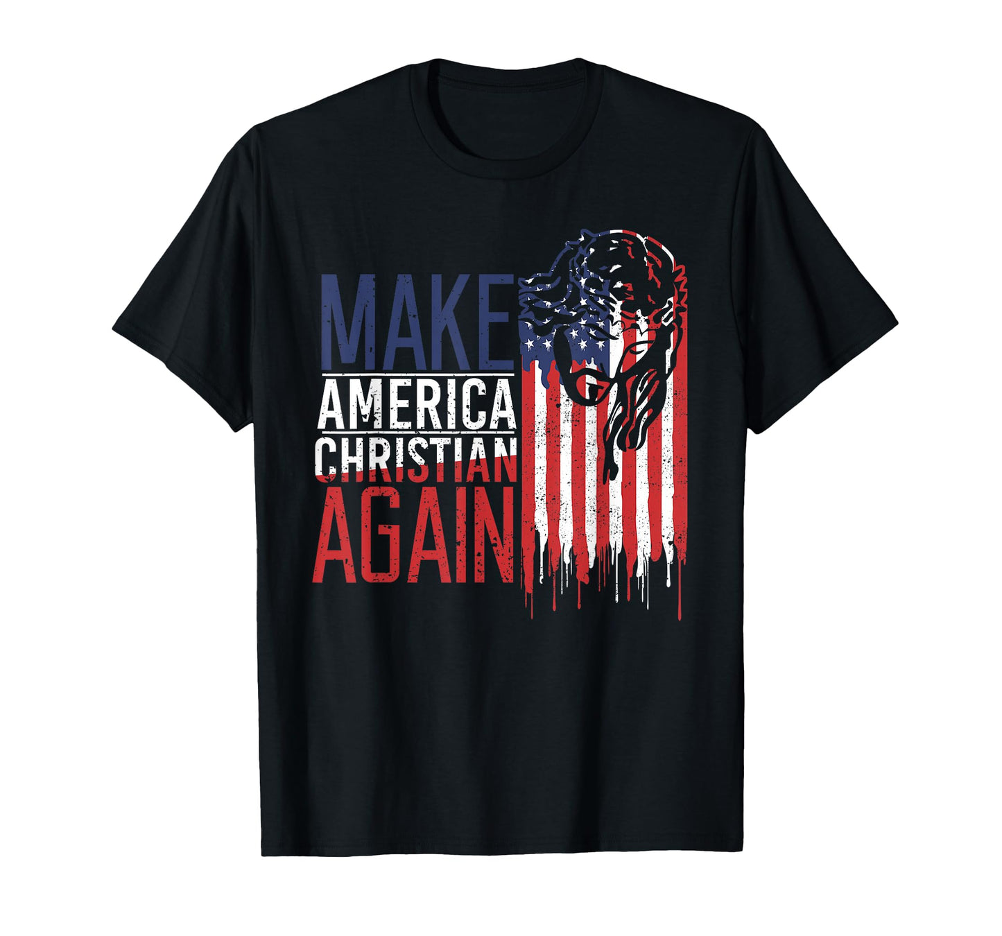 Make America Christian Again T-Shirt USA Jesus Faith Tee T-Shirt