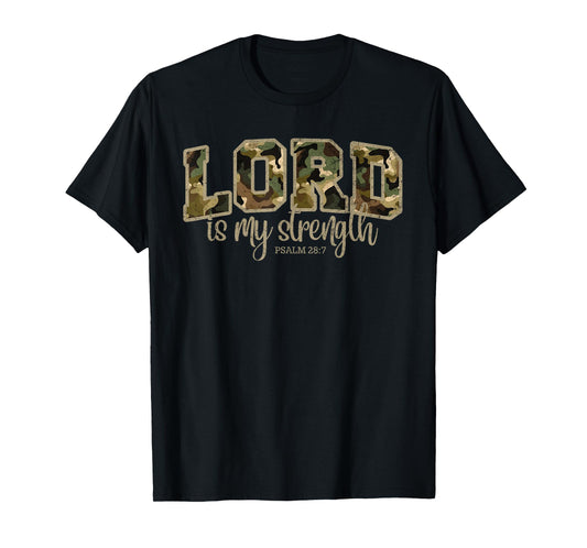 Lord is My Strength Psalm 28:7 Christian Bible Verse Camo T-Shirt