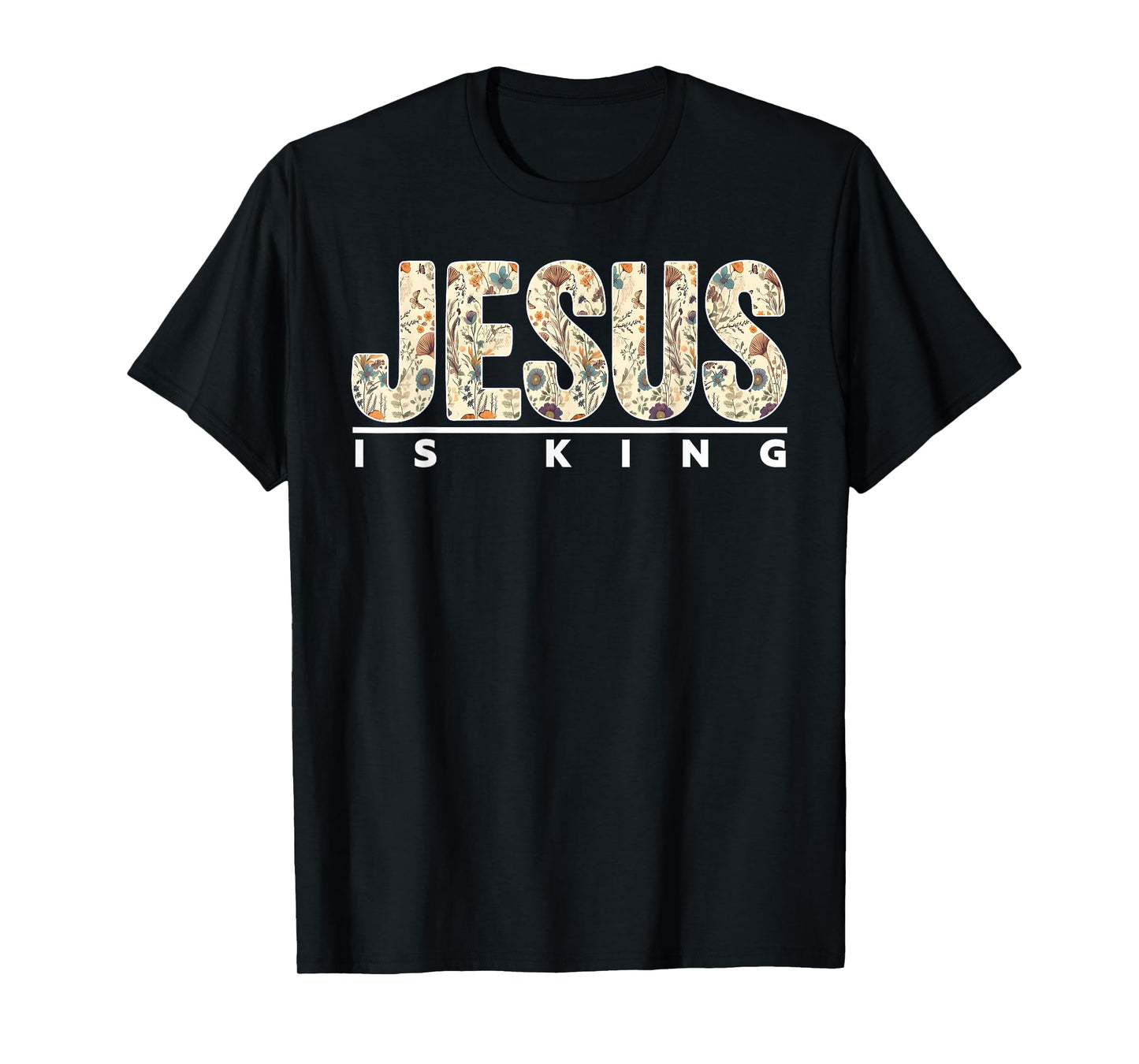Jesus is King Cross Christian Faith Bible Religious Pray God T-Shirt