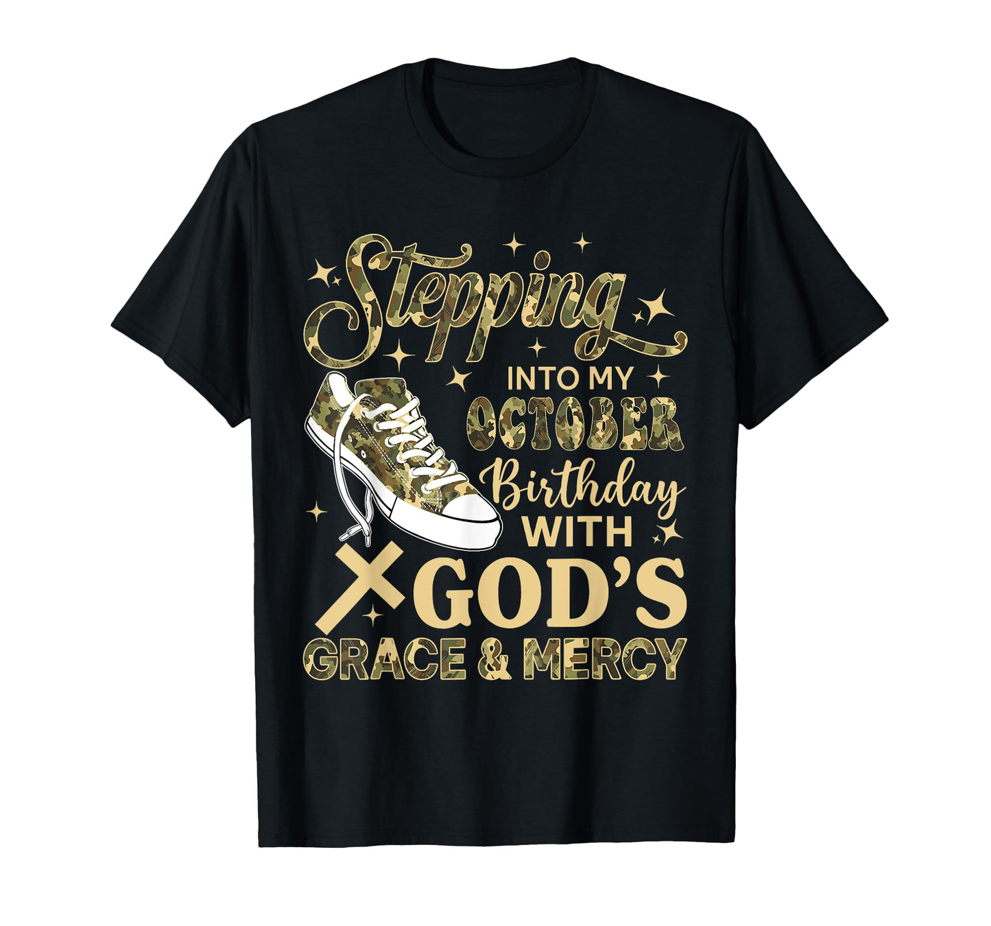 Stepping Into My October Birthday Women Girl Camo Sneakers T-Shirt