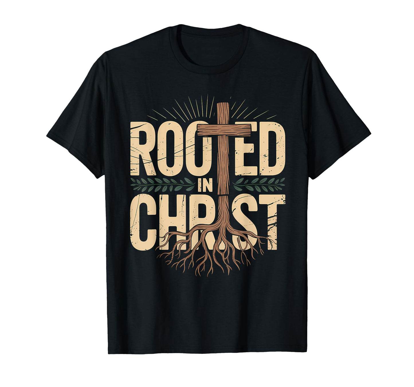 Rooted in Christ Jesus Christian Faith Cross T-Shirt