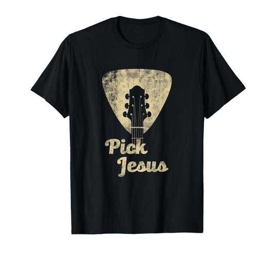 Pick Jesus T shirt -Music Pastor Shirt- Pastor Easter gift T-Shirt