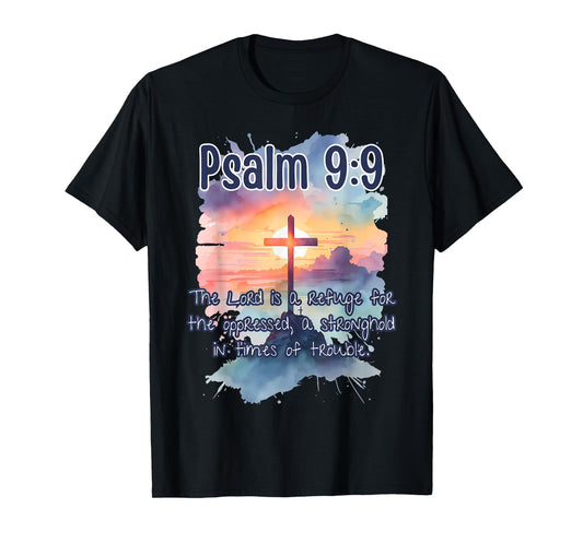 Bible Verse Psalm 9:9 The Lord is a Refuge Art Religious Her T-Shirt