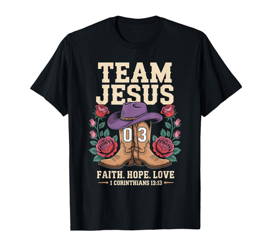 Christian - Team Jesus 03 Faith Hope Love T-Shirt
