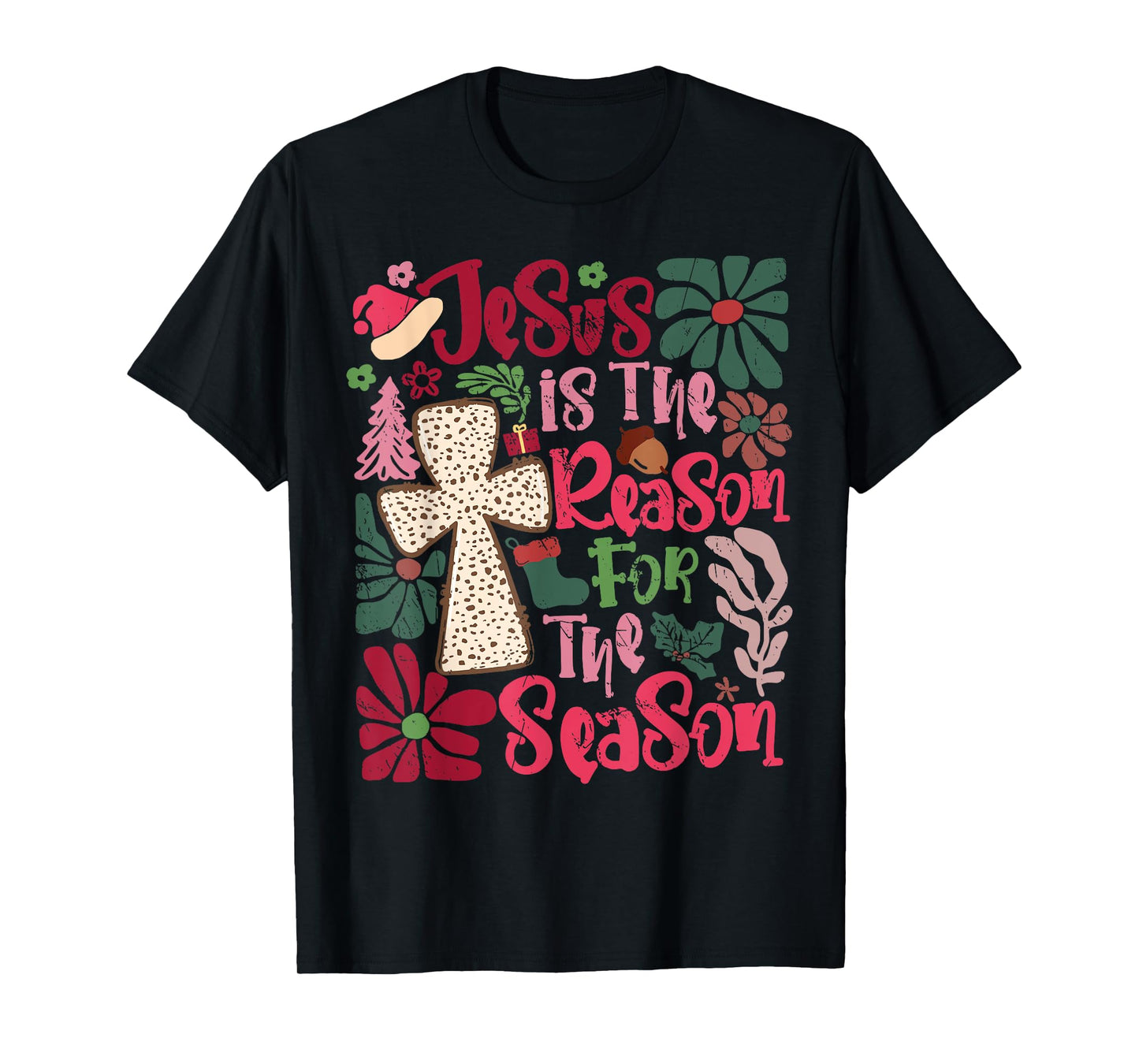 Jesus is The Reason for The Season Christian Faith Christmas T-Shirt