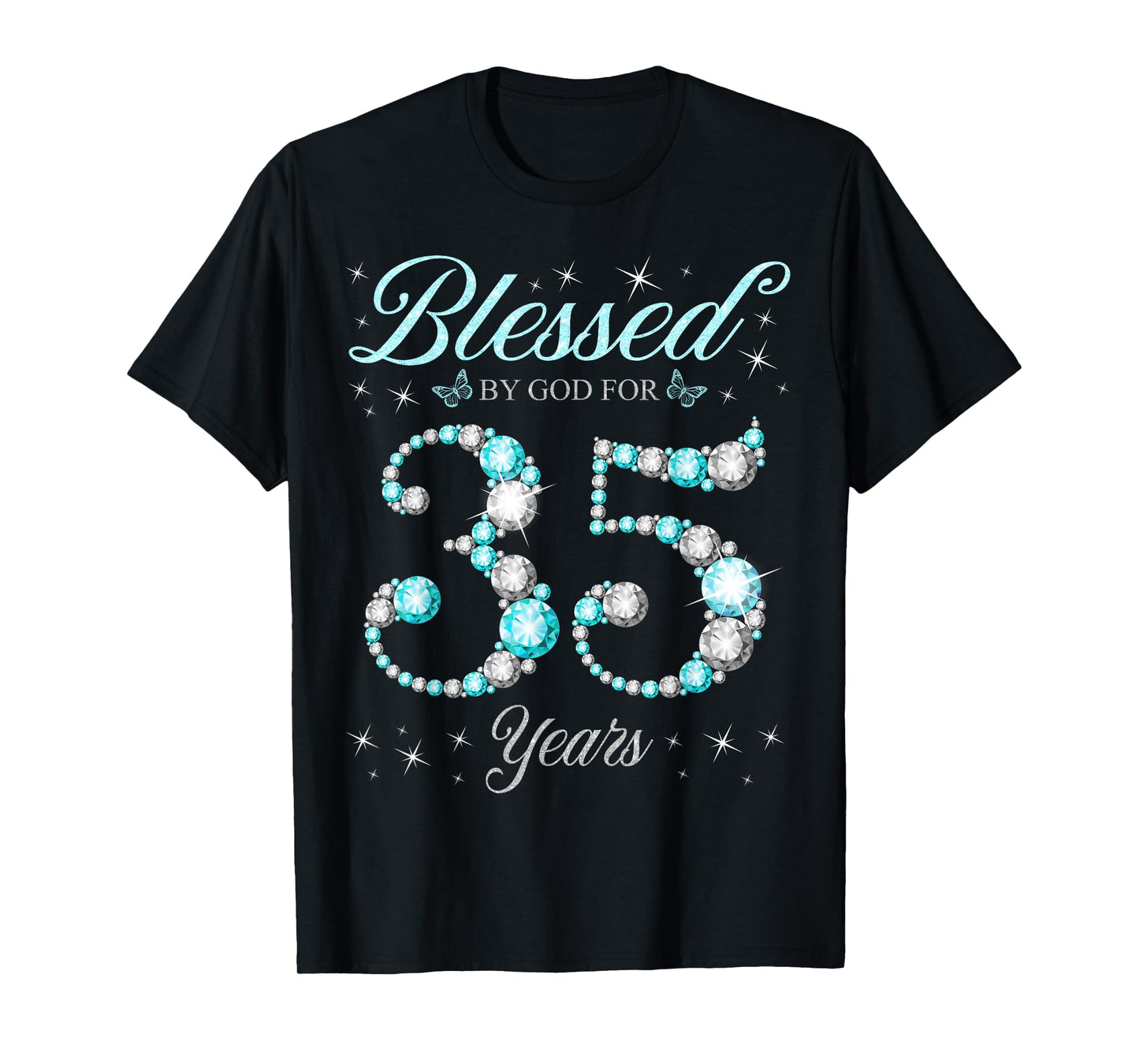 Blessed By God For 35 Years Old 35th Birthday B-Day Party T-Shirt