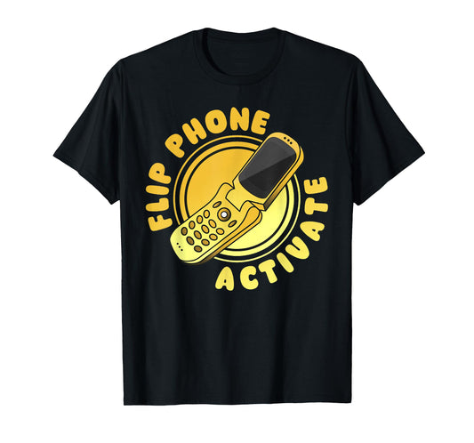 Retro Quote Flip Phone Activate Funny T-Shirt