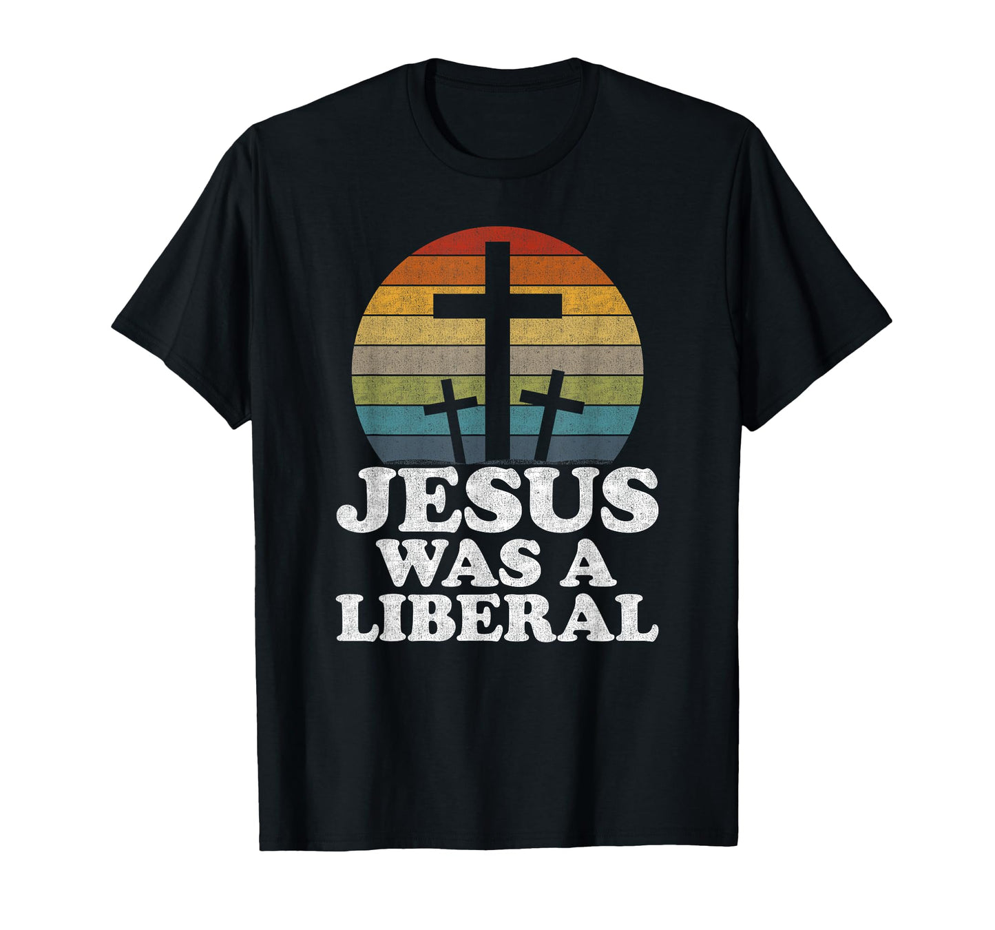 Woke Christian Democrat Jesus Was A Liberal T-Shirt