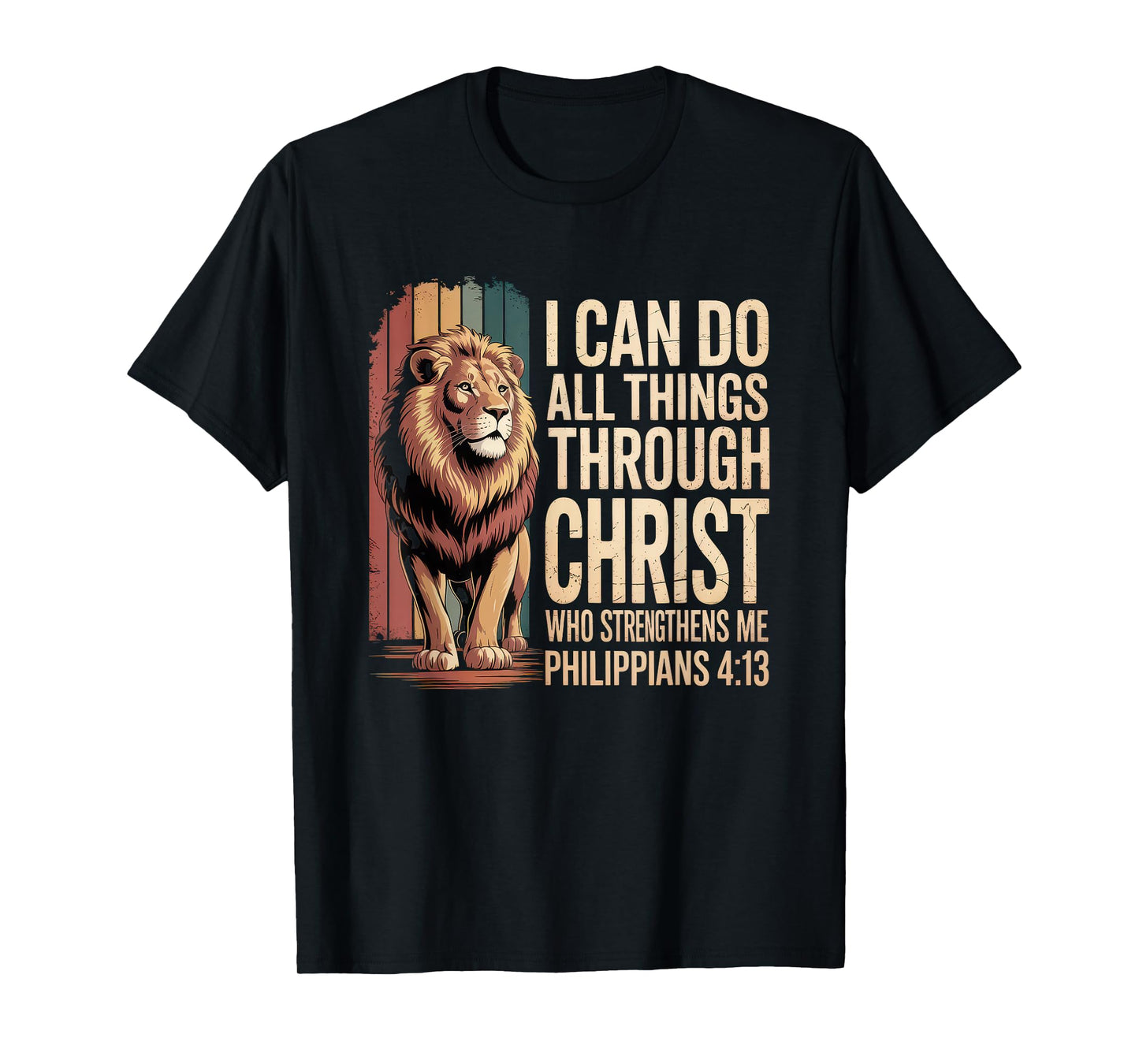 Christian Tshirt Philippians 4:13 Religious Lion Strengthens T-Shirt